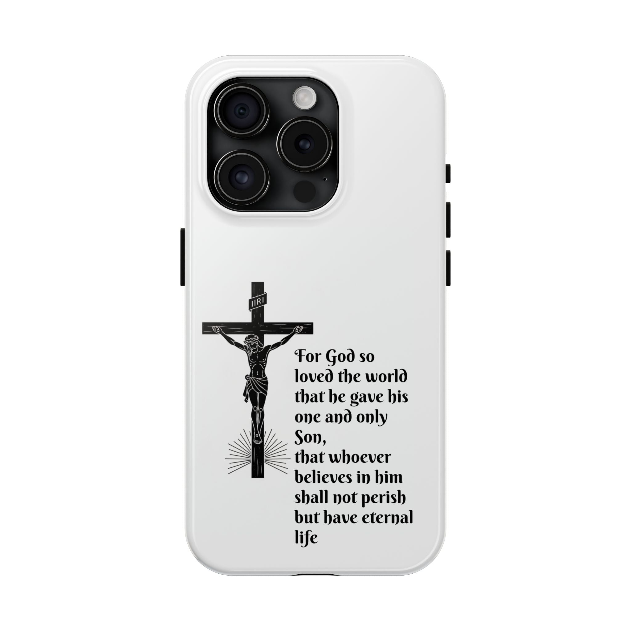 Christian Cross Phone Case — John 3:16 Scripture Tough Phone Case